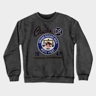 Grand Rapids Chicks • AAGPBL Patch • Grand Rapids, Michigan Crewneck Sweatshirt